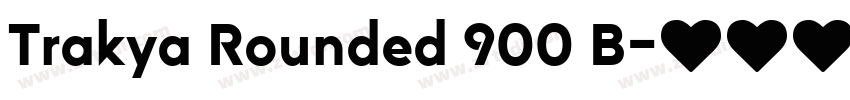 Trakya Rounded 900 B字体转换
